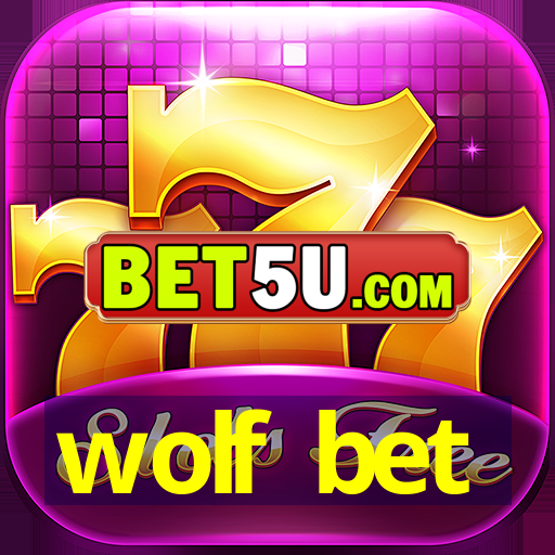 wolf bet